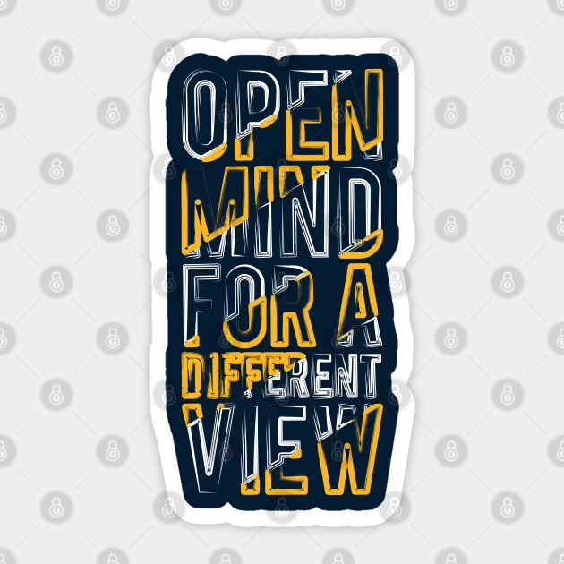 Typography Quote: Open Mind for a Different View Sticker by Da Vinci Feather